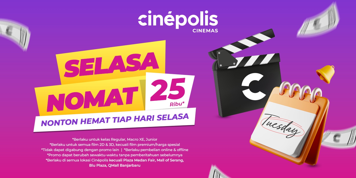 Bikin Kantong Tenang! Cinépolis Perluas Promo 'Selasa Nomat' Secara Nasional Sepanjang September 2026