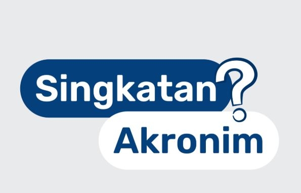 Perbedaan Akronim dan Singkatan: Contoh Serta Cara Membedakannya