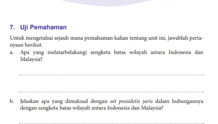 Apa Penyebab Sengketa Batas Wilayah Indonesia-Malaysia? Ini Kunci Jawaban PKN Kelas 10 Halaman 196