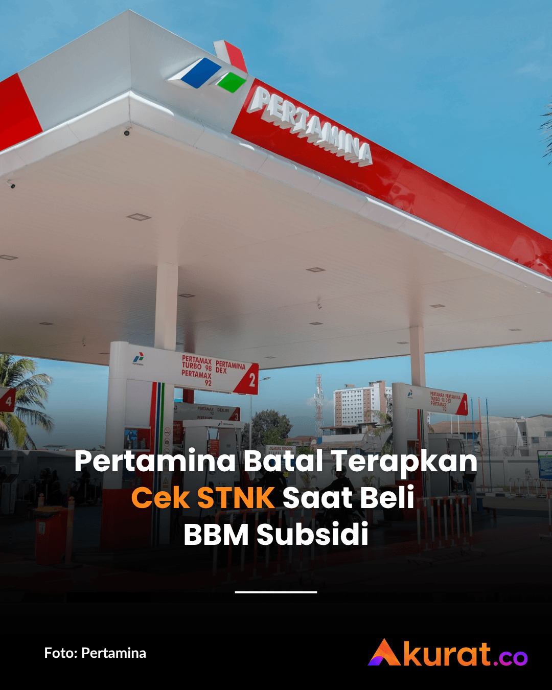 Pertamina Batal Terapkan Cek STNK