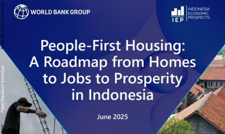 Bank Dunia Sebut Program 3 Juta Rumah Katalisator Pertumbuhan Ekonomi