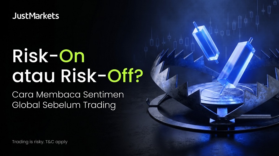 Risk-On atau Risk-Off? Cara Membaca Sentimen Global Sebelum Trading