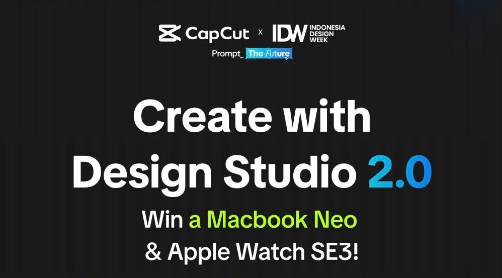 CapCut x IDW Buka Kompetisi Desain AI, Karya Terbaik Berpeluang Bawa Pulang MacBook Neo