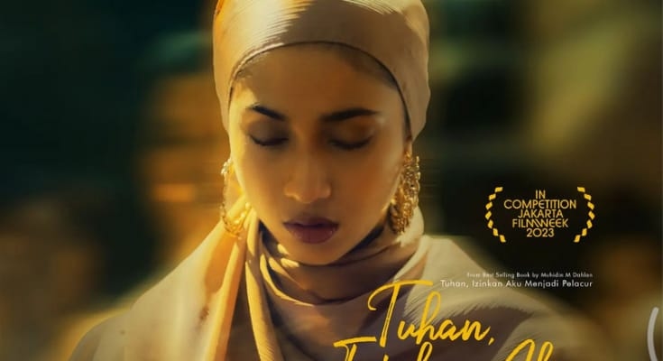 Sinopsis Film Terbaru Tuhan Izinkan Aku Berdosa, Garapan Hanung Bramantyo Yang Penuh Kontroversi