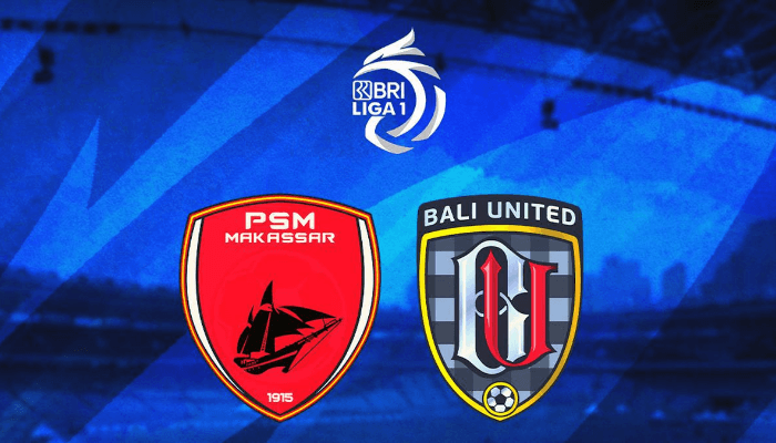 Live Score PSM Makassar vs Bali United di BRI Liga 1 Malam Ini, Pantau Hasil Pertandingan Secara Real Time