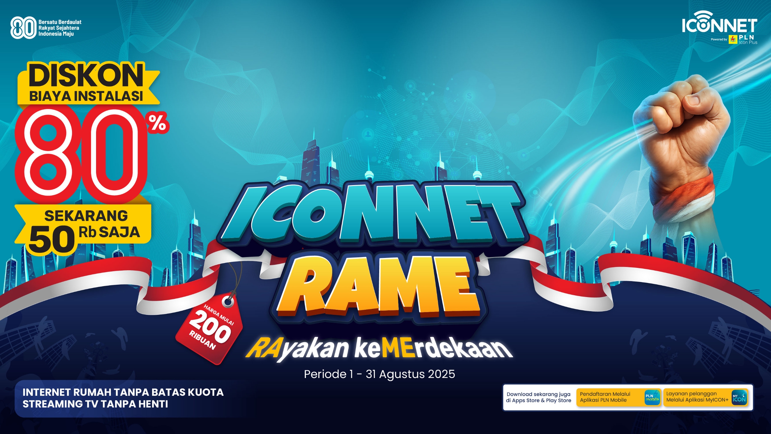 Sisa 2 Minggu Lagi, Promo “ICONNET RAME” Sambut Kemerdekaan ke-80 RI